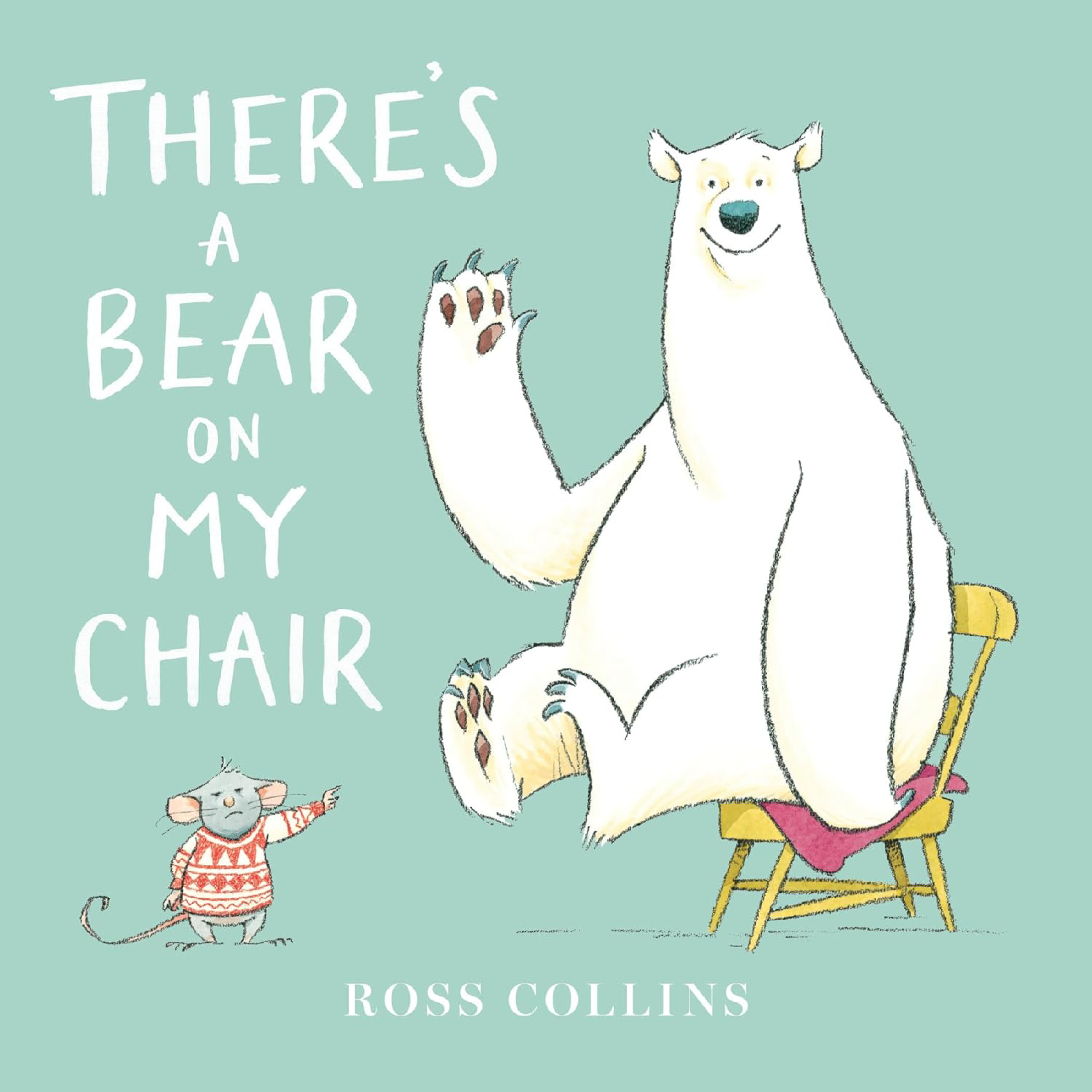 There's a Bear in My Chair